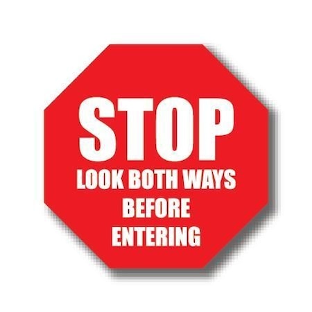 Ergomat 30in OCTAGON SIGNS - Stop Look Both Ways before Entering DSV-SIGN 900 #1049 -UEN